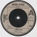 7'' - Barbara Dickson - I Could Fall