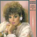7'' - Barbara Dickson - I Don't Believe In Miracles