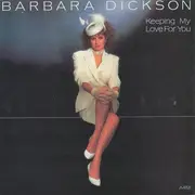 7'' - Barbara Dickson - Keeping My Love For You