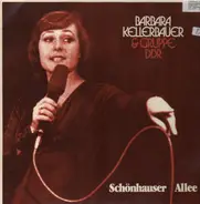 Barbara Kellerbauer & Gruppe DDR - Schönhauser Allee
