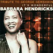 Barbara Hendricks - Tribute to George Gershwin