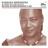 LP - Barbara Hendricks /Barbara Hendricks Blues Band - Blues Everywhere I Go