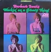 Barbara Lewis - Workin' on a Groovy Thing