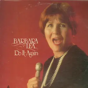 Barbara Lea - Do It Again