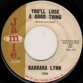 Barbara Lynn - You'll Lose a Good Thing