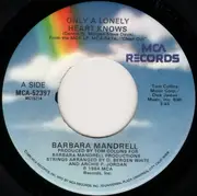 7'' - Barbara Mandrell - Only A Lonely Heart Knows