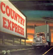 Barbara Mandrell, Hank Williams, Jr., Emmylou Harris... - Country Express