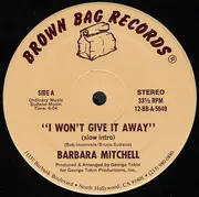 12'' - Barbara Mitchell - I Won't Give It Away