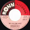 7'' - Barbara West - Will He Come Back
