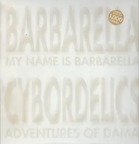 Barbarella - My Name Is Barbarella / Adventures Of Dama