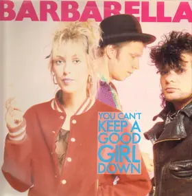 Barbarella - You Can't Keep A Good Girl Down