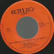 7inch Vinyl Single - Barbarella - We Cheer You Up (Join The Pin-Up Club)