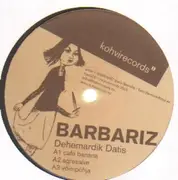 12'' - Barbariz - Dehemardik Datis