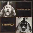 LP - Barbarossa - Good Time, Bad Time