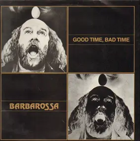 BARBAROSSA - Good Time, Bad Time