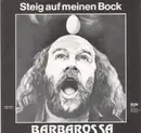 7inch Vinyl Single - Barbarossa - Steig Auf Meinen Bock