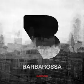 BARBAROSSA - Bloodlines