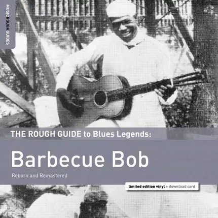 Barbecue Bob - Rough Guide