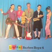 Barbee Boys - Listen! Barbee Boys 4