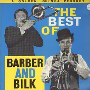 Barber And Bilk - The Best of Volume II