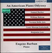 Barber / Gottschalk / Lees a.o. - An American Piano Odysseey