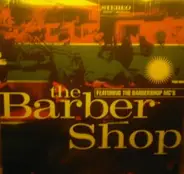 Barbershop MC's - The Barber Shop