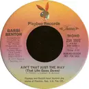 7inch Vinyl Single - Barbi Benton - Ain't That Just The Way (That Life Goes Down)