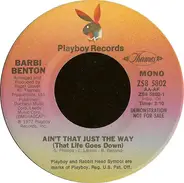 Barbi Benton - Ain't That Just The Way (That Life Goes Down)