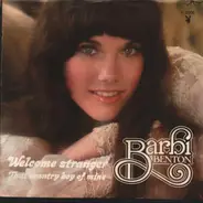 Barbie Benton - That Country Boy of Mine / Welcome Stranger