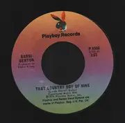 7inch Vinyl Single - Barbie Benton - That Country Boy of Mine / Welcome Stranger
