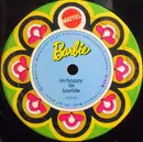 7inch Vinyl Single - Barbie - I'm Happy I'm Barbie