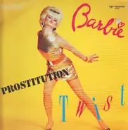 Barbie - Prostitution Twist