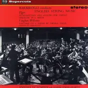 Barbirolli - English String Music