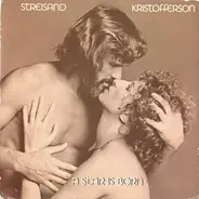 Barbra Streisand , Kris Kristofferson - A Star Is Born