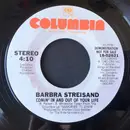 7inch Vinyl Single - Barbra Streisand - Comin' In And Out Of Your Life
