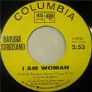 7inch Vinyl Single - Barbra Streisand - I Am Woman / People