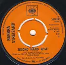 7inch Vinyl Single - Barbra Streisand - Second Hand Rose / He Touched Me