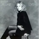 LP - Barbra Streisand - Till I Loved You