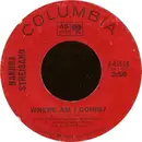 7inch Vinyl Single - Barbra Streisand - Where Am I Going? / You Wanna Bet