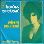 Barbra Streisand - Where You Lead