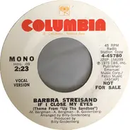 Barbra Streisand - If I Close My Eyes (Theme From 'Up The Sandbox')