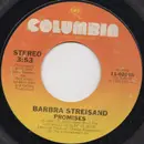7inch Vinyl Single - Barbra Streisand - Promises / Make It Like A Memory - Terre Haute Pressing