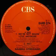12inch Vinyl Single - Barbra Streisand - We're Not Makin' Love Anymore