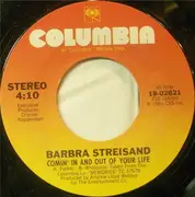 7'' - Barbra Streisand - Comin' In And Out Of Your Life