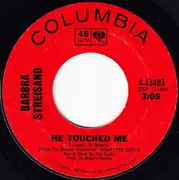 7'' - Barbra Streisand - He Touched Me