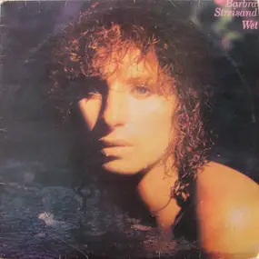 Barbra Streisand - Wet