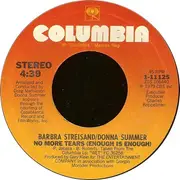 7'' - Barbra Streisand & Donna Summer - No More Tears (Enough Is Enough)
