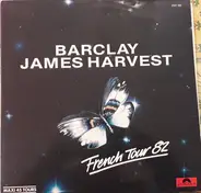 Barclay James Harvest - French Tour 82
