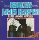 LP - Barclay James Harvest - Early Morning Onwards