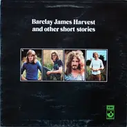 Barclay James Harvest - Barclay James Harvest and Other Short Stories